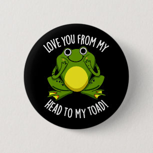 Ik hou van je, van mijn hoofd tot mijn pad ronde button 5,7 cm
