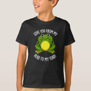 Ik hou van je, van mijn hoofd tot mijn pad t-shirt