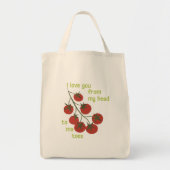 Ik hou van je van mijn hoofd tot mijn tomaten tote bag (Voorkant)
