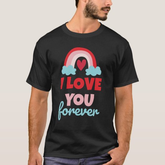 Ik hou van je voor altijd Valentijnsdag, valentijn T-shirt (Voorkant)