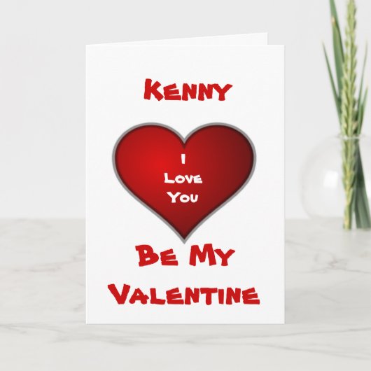 Ik hou van je - wees mijn Valentijn Feestdagen Kaart (Voorkant)