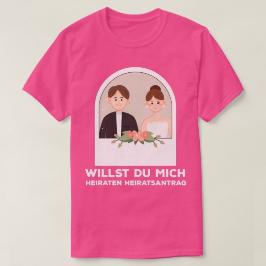 Ik hou van je wil je met me trouwen 2 t-shirt (Design voorkant)