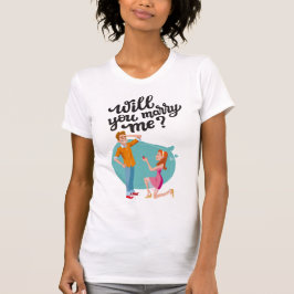 Ik hou van je... Wil je met me trouwen? T-shirt