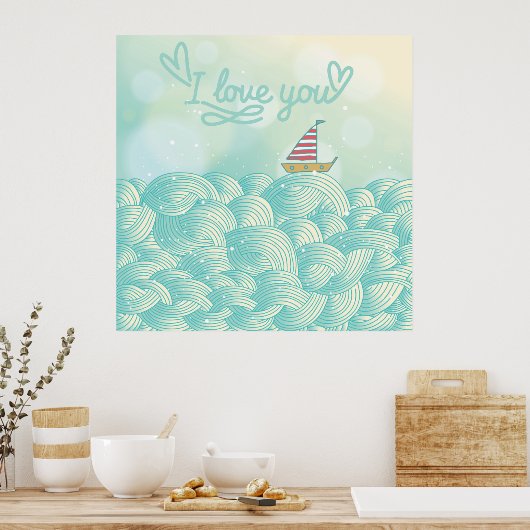 Ik hou van je zeilboot poster (Keuken)