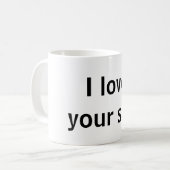 Ik hou van je zelf koffiemok (Voorkant links)