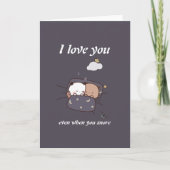Ik hou van je, zelfs als je snurkt kaart (Voorkant)