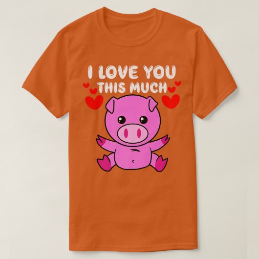 Ik hou van je, zijn veel Cute Pig Valentijnsdag Hu T-shirt (Design voorkant)
