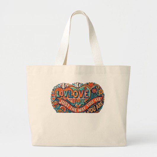 IK HOU VAN JE ZOALS JE BENT GROTE TOTE BAG (Voorkant)