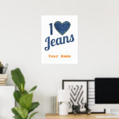 Ik hou van Jeans  Mode Design met Seam Hear Poster (Thuiskantoor)