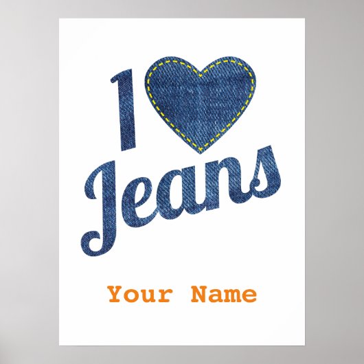 Ik hou van Jeans  Mode Design met Seam Hear Poster (Voorkant)
