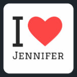 Ik hou van jennifer vierkante sticker<br><div class="desc">Ik hou van Jennifer,  voor vrouwen noem ik liefhebbers</div>
