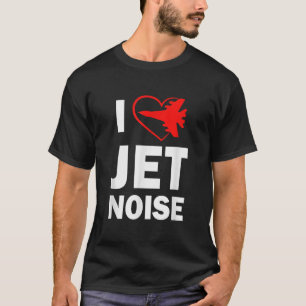 Ik hou van Jet Noise Air Show T-shirt