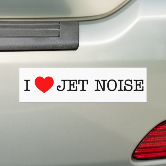 Ik hou van Jet Noise Bumpersticker (Op auto)