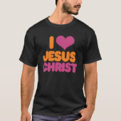 Ik hou van Jezus Christus T-shirt (Voorkant)