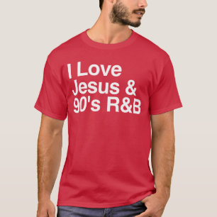 Ik hou van Jezus en 90s RB Grappige Religieuze Muz T-shirt