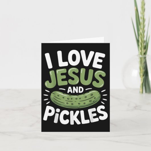 Ik hou van Jezus en augurken Kaart (Voorkant)