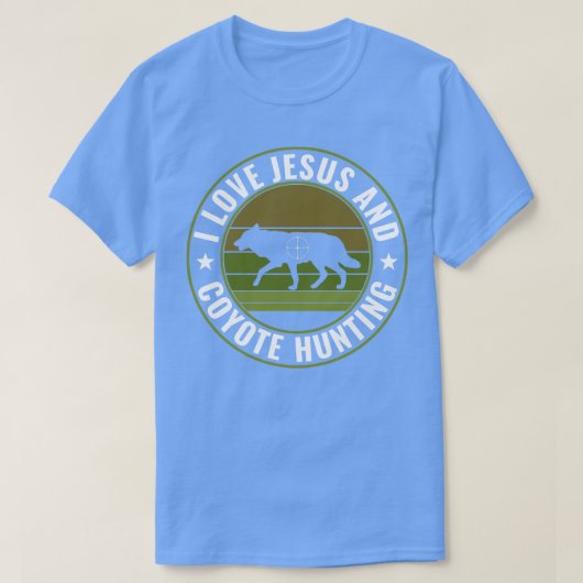 Ik hou van Jezus en Coyote Jacht Grappig Yote Hunt T-shirt (Design voorkant)