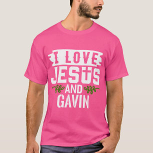 Ik hou van Jezus en Gavin heet Gavin T-shirt