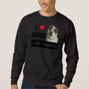 Ik hou van Jezus en mijn grote pyreneeën... Trui