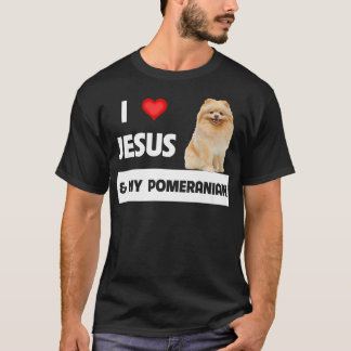 Ik hou van Jezus en Mijn pommeraanse hond Mam en P T-shirt
