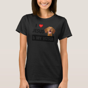 Ik hou van Jezus en mijn Vizsla Dog mama pa Christ T-shirt