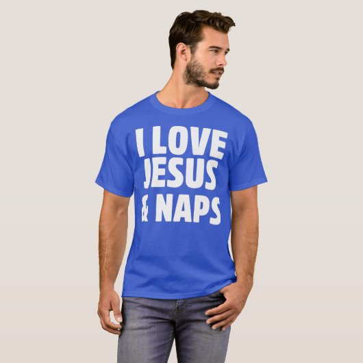 Ik hou van Jezus en Naps Grappig Christelijke cade T-shirt (Voorkant volledig)
