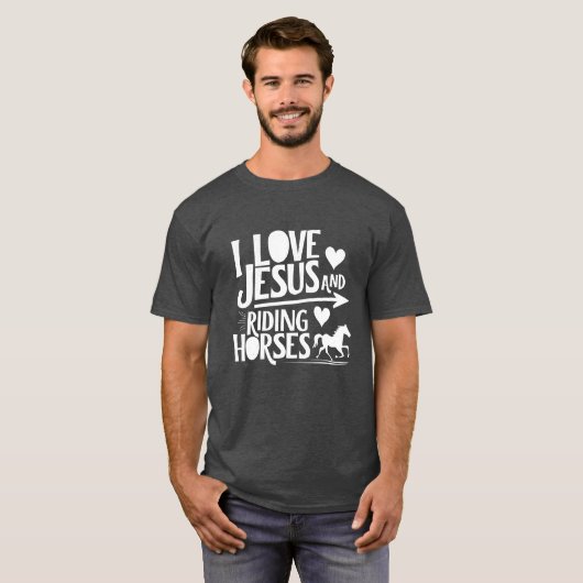 IK HOU VAN JEZUS EN PAARDRIJDEN VRIEND T-SHIRT (Voorkant volledig)