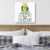 Ik hou van Jezus en Pickles Canvas Afdruk (Insitu (Slaapkamer))