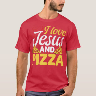 Ik hou van Jezus en Pizza Italiaans eten Pizza Lov T-shirt