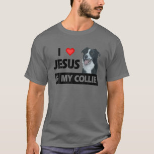 Ik hou van Jezus en van mijn Border Collie Herding T-shirt