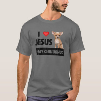 Ik hou van Jezus en van mijn Chihuahua Dog mama pa T-shirt