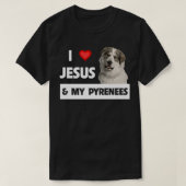 Ik hou van Jezus en van mijn grote Pyreneeën... T-shirt (Design voorkant)