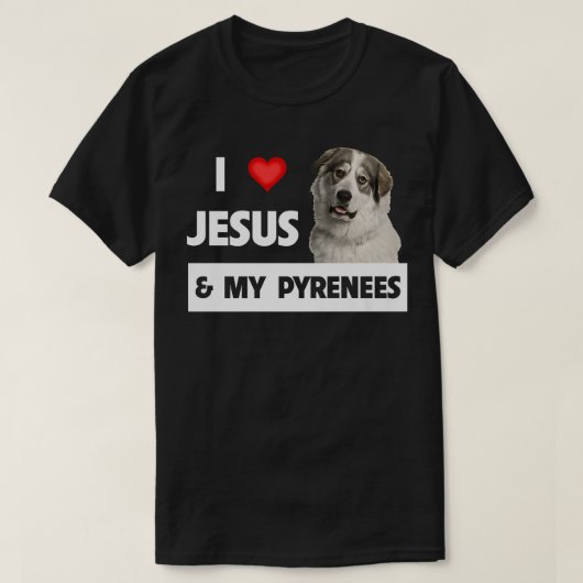 Ik hou van Jezus en van mijn grote Pyreneeën... T-shirt (Design voorkant)