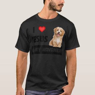 Ik hou van Jezus en van mijn Havanese hond mama pa T-shirt