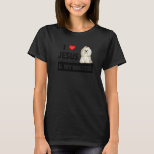 Ik hou van Jezus en van mijn Maltese hond mama pa  T-shirt