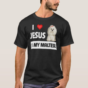 Ik hou van Jezus en van mijn Maltese hond mama pa T-shirt