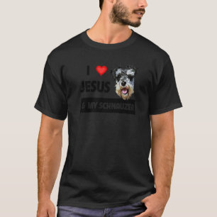 Ik hou van Jezus en van mijn Schnauzer Dog mama pa T-shirt