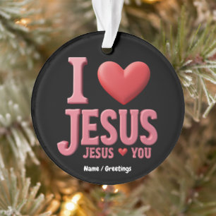 Ik hou van Jezus, Jezus houdt van jou Een christe Ornament