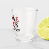 Ik hou van Jezus [maar ik heb een beetje gepraat] Shot Glas (Rechts)