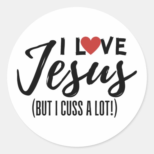 Ik hou van Jezus (maar ik heb een hoop!) Ronde Sticker (Voorkant)