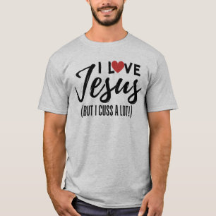 Ik hou van Jezus (maar ik heb een hoop!) T-shirt