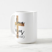 Ik hou van Jezus (maar ik heb veel)Mok Koffiemok (Voorkant links)