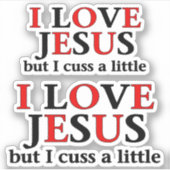 Ik hou van Jezus, maar ik kus een beetje Contour C Sticker (Voorkant)