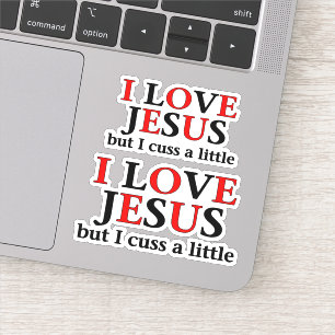 Ik hou van Jezus, maar ik sneed een beetje contour Sticker