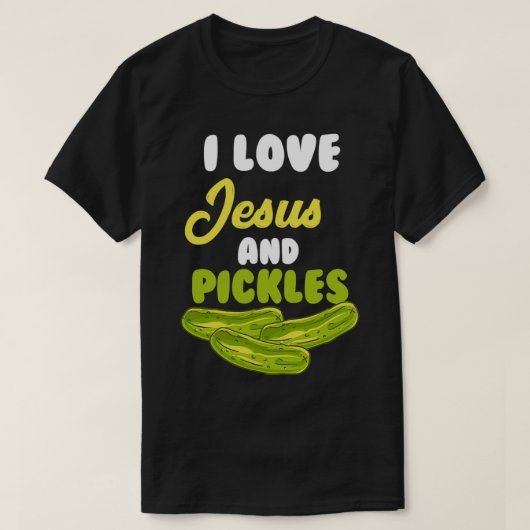 Ik hou van Jezus Pickles Religie 1 T-shirt (Design voorkant)