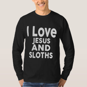 Ik hou van Jezus Slots Funny Sloth T-shirt
