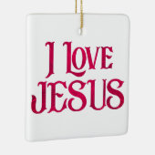 Ik hou van Jezus Typografie Quote Keramisch Ornament (Rechts)