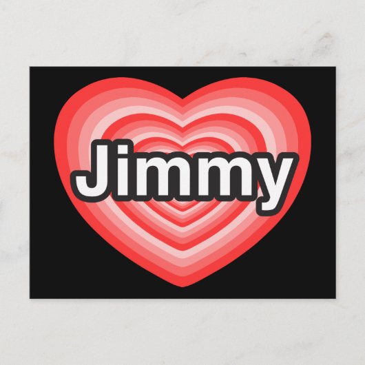 Ik hou van Jimmy. Ik hou van je Jimmy. Hart Briefkaart (Voorkant)