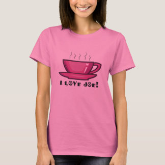 Ik hou van Joe Coffee Cup T-Shirt