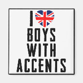 Ik hou van jongens met accenten magneet (Voorkant)